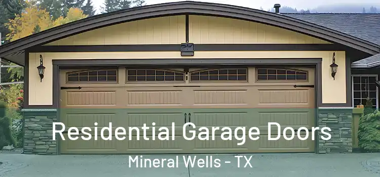  Residential Garage Doors Mineral Wells - TX